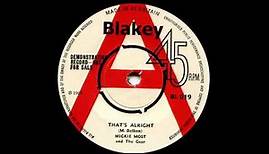 Mickie Most & the Gear - That's alright (1964)