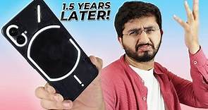 I used Nothing Phone 1 for 18 Months - Long Term Review