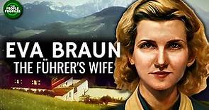 Eva Braun - The Fuhrer's Wife Documentary