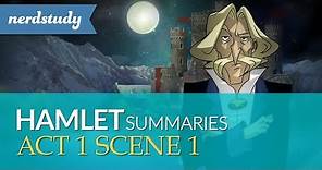 Hamlet Summary (Act 1 Scene 1) - Nerdstudy