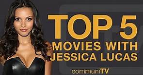 Top 5 Jessica Lucas Movies