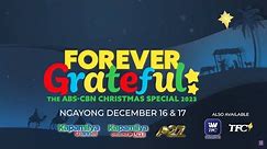 Forever Grateful: The ABS-CBN Christmas Special 2023 Teaser