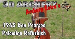 3D Archery - Ben Pearson Palomino Refurbish