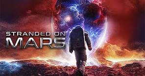 Stranded On Mars (Trailer)
