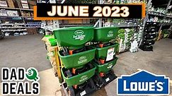 Top Things You SHOULD Be Buying at Lowes in June 2023 | Dad Deals