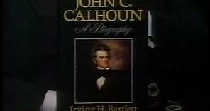 Booknotes-John C. Calhoun: A Biography