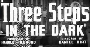 THREE STEPS IN THE DARK (1953) trailer