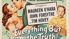 Everything But the Truth (1956) - Maureen O'Hara, John Fosythe, Tim Hovey