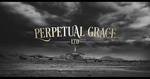 Perpetual Grace , LTD Epix Extended Trailer