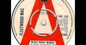 Fleetwood Mac - Black Magic Woman, Stereo 1968-73 CBS 45 record.