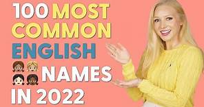 100 Most Popular English Girls' Names & Pronunciation!