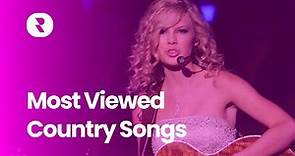Top 100 Most Viewed Country Songs of All Time