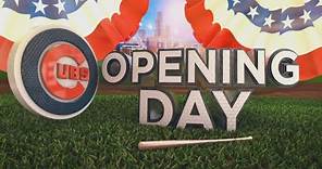 Cubs Opening Day: Here's what you need to know