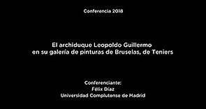 Conferencia: El archiduque Leopoldo Guillermo en su galería de pinturas, de Teniers (LSE)