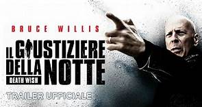 Il Giustiziere della Notte - Death Wish, Il Nuovo Trailer Ufficiale  in Italiano del Film - HD - Film (2018)