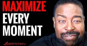 Watch this and learn how to seize every moment in your life | Les Brown
