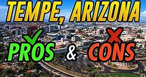 Pros and Cons of Tempe, Arizona | Tempe Living Explained by a Resident!