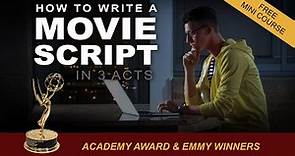 How to Write A Screenplay Hollywood Producers Will Want to Read
