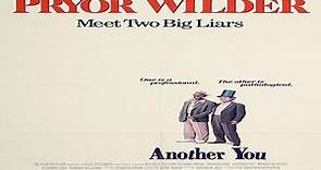 ASA 🎥📽🎬 Another You (1991) Director: Maurice Phillips. Stars: Richard Pryor, Gene Wilder, Mercedes Ruehl