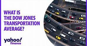 What is the Dow Jones Transportation Average?