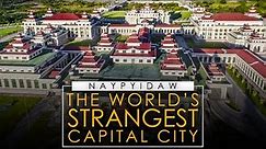 The World's Strangest Capital City | Naypyidaw Myanmar | Ghost City | Empty Road