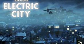 Tom Hanks - Electric City [2012]