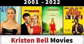 Kristen Bell Movies (2001-2022) - Filmography