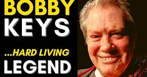 The TRUTH About Bobby Keys (1943 - 2014) Bobby Keys Life Story