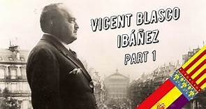 Vicente Blasco Ibáñez | Biografía