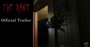 THE RAKE - Official Trailer