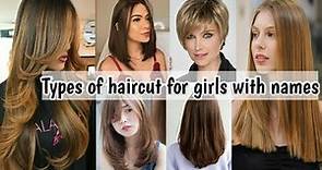 Types of haircut for girls with names • Latest haircut ideas • Haircut for women 2021 • Haircut name