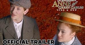 Anne of Green Gables | Fire & Dew [HD Trailer]