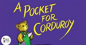 A POCKET FOR CORDUROY by Don Freeman (Kids Book Read Aloud 📚)