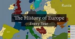 The History of Europe [2600 BC - 2020 AD] Every year
