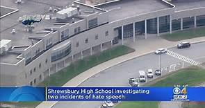 Shrewsbury High School Students Involved In Two Recent Incidents Of Hate Speech