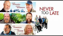 NEVER TOO LATE - Official Trailer