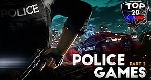 10 More Police Games You Must Play! | Let's Be A Cop! (part 2)
