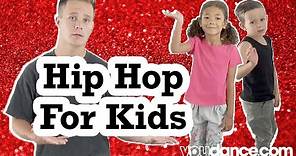 For KIDS - learn about HIP HOP *Follow Along* | YouDance.com