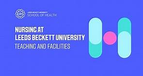 Nursing at Leeds Beckett University: Teaching and facilities