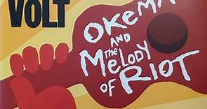 Son Volt - Okemah And The Melody Of Riot