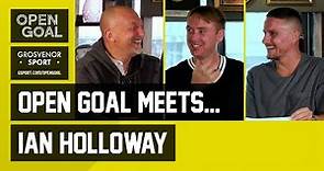 IAN HOLLOWAY | Open Goal Meets…