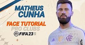 FIFA 23 - MATHEUS CUNHA FACE TUTORIAL + STATS [FLAMENGO].