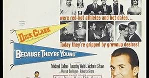 Dick Clark's 1960 Movie Debut "Because They're Young"