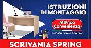 Istruzioni di montaggio: Scrivania Spring | MONDO CONVENIENZA