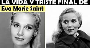 La Vida y El Triste Final de Eva Marie Saint