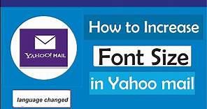 How to Change Font Size in Yahoo Mail
