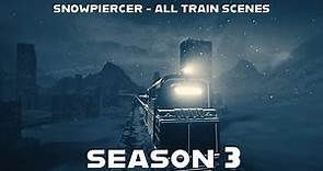 Snowpiercer - All Train Scenes - Season 3