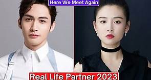 Vin Zhang And Janice Wu (Here We Meet Again) Real Life Partner 2023