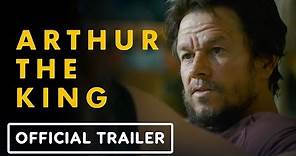 Arthur the King - Official Trailer (2024) Mark Wahlberg, Simu Liu