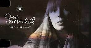 Joni Mitchell - Both Sides Now (2021 Remaster) [Official Audio]